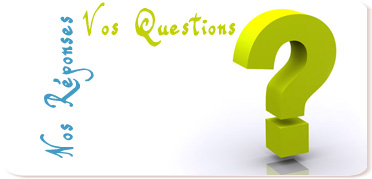 Vos Questions Nos R&eacute;ponses